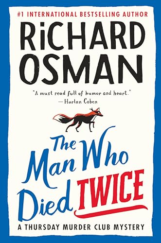 The Man Who Died Twice (Thursday Murder Club, 2)